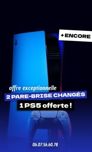 Une PS5 offerte pour le remplacement de deux pare-brise à Amiens